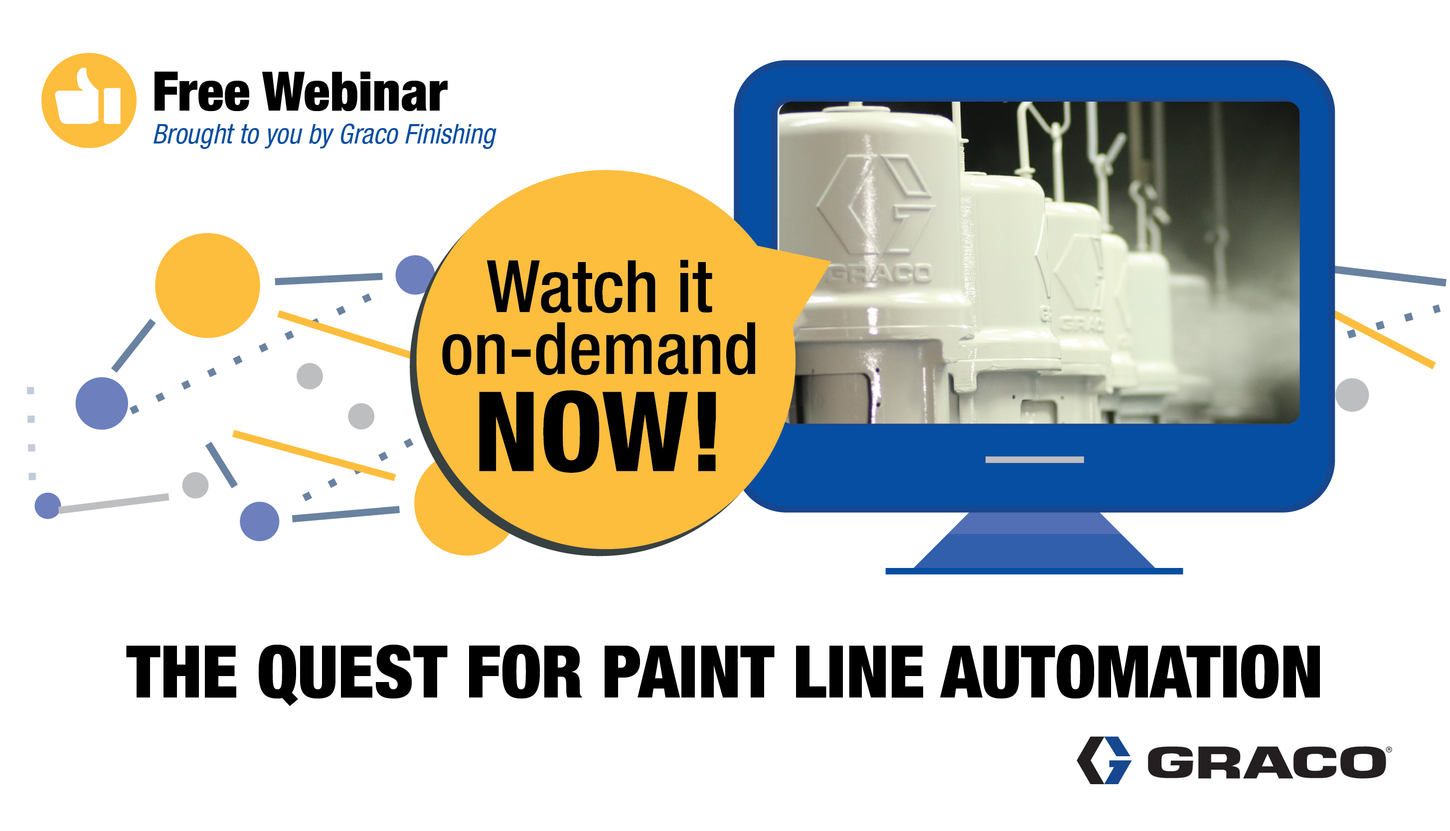 Free 45-minute webinar brought to you by Graco Finishing covers paint line automation.