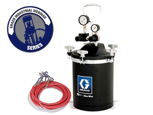 Graco Industrial Webinar Series image shows a AirPro air spray gun and a stainless steel pressure pot.
